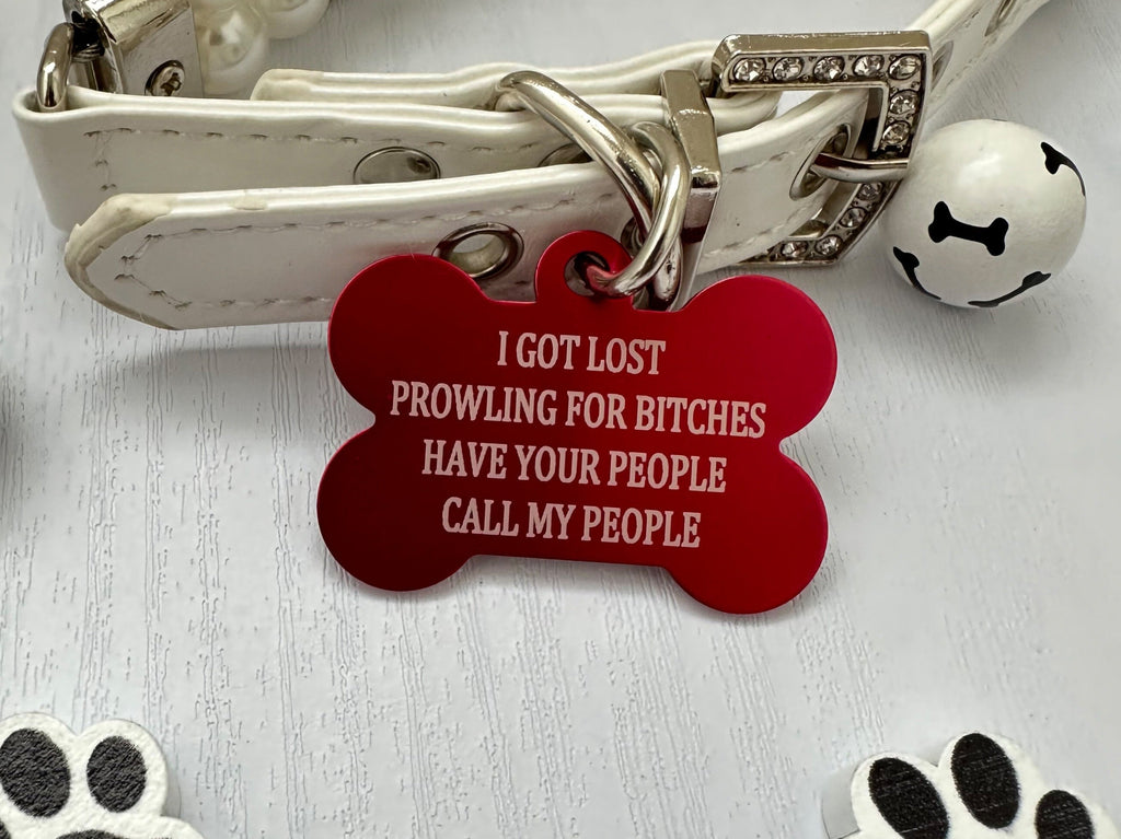 Funny Dog ID Tag: "Prowling for Bitches" Personalized Pet ID - Eastcoast Engraving