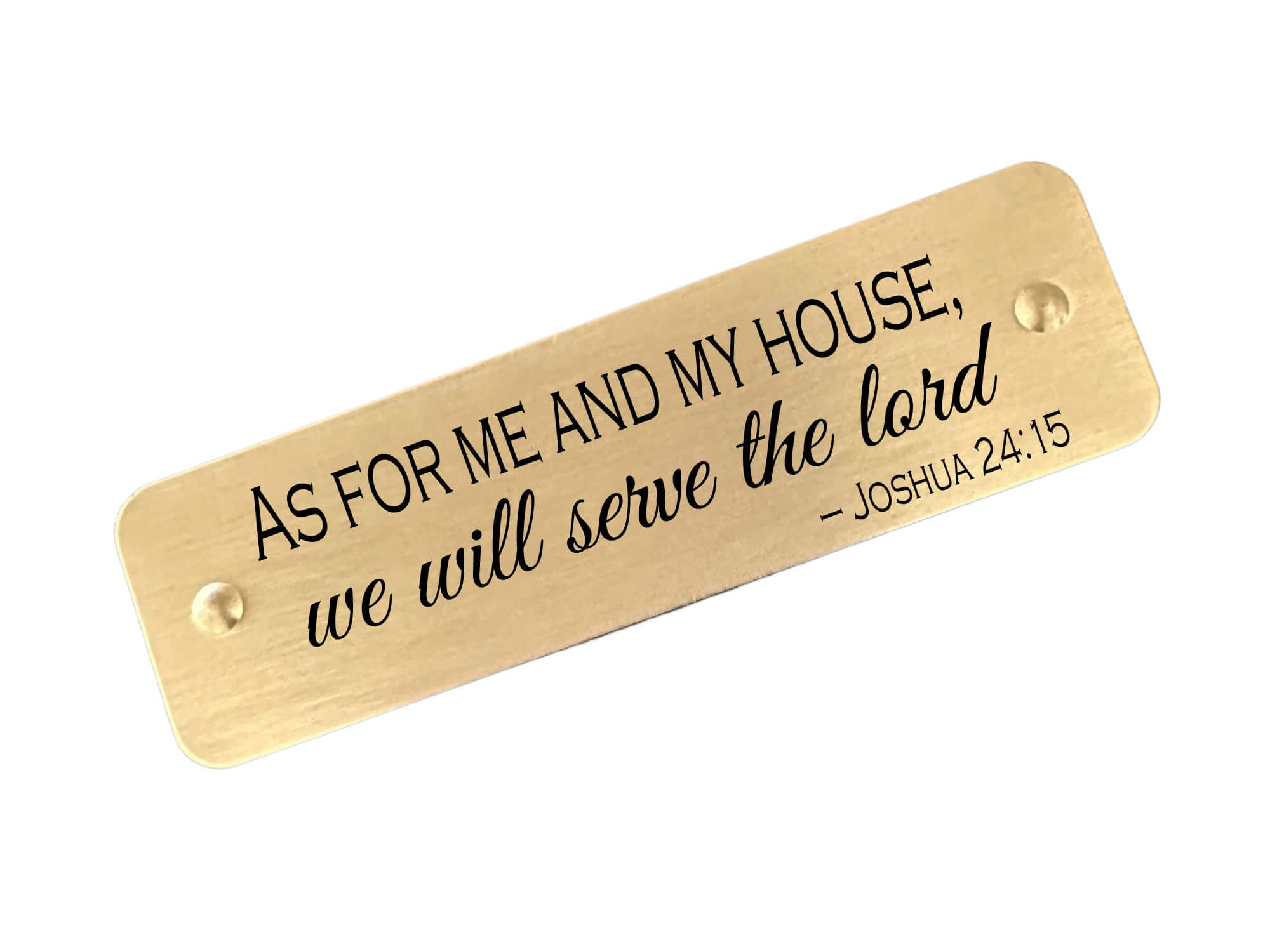 As for me and my house, we will serve the Lord engraved scripture tag – Joshua 24:15