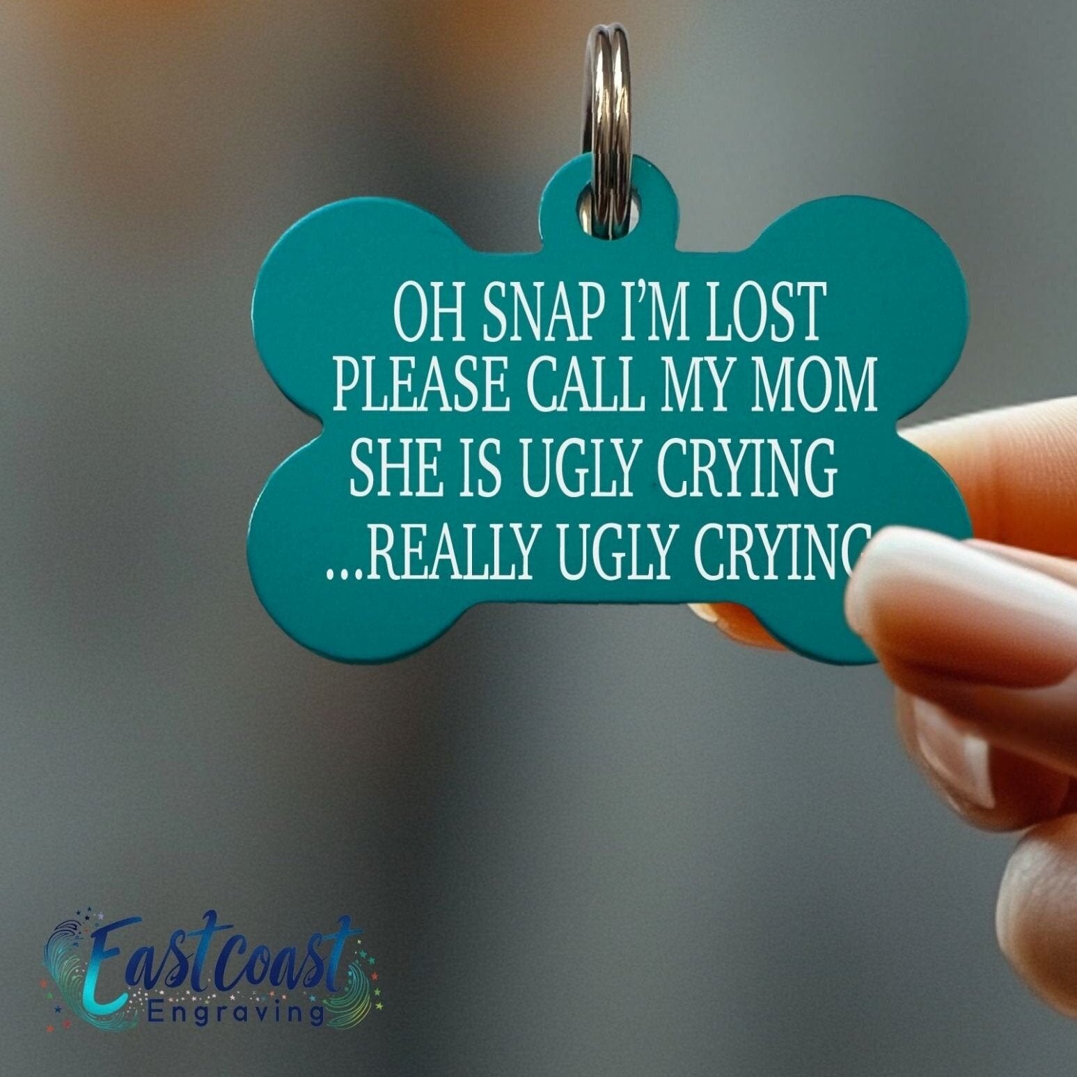 Funny Dog Tag on Collar – Oh Snap, Mom is Ugly Crying