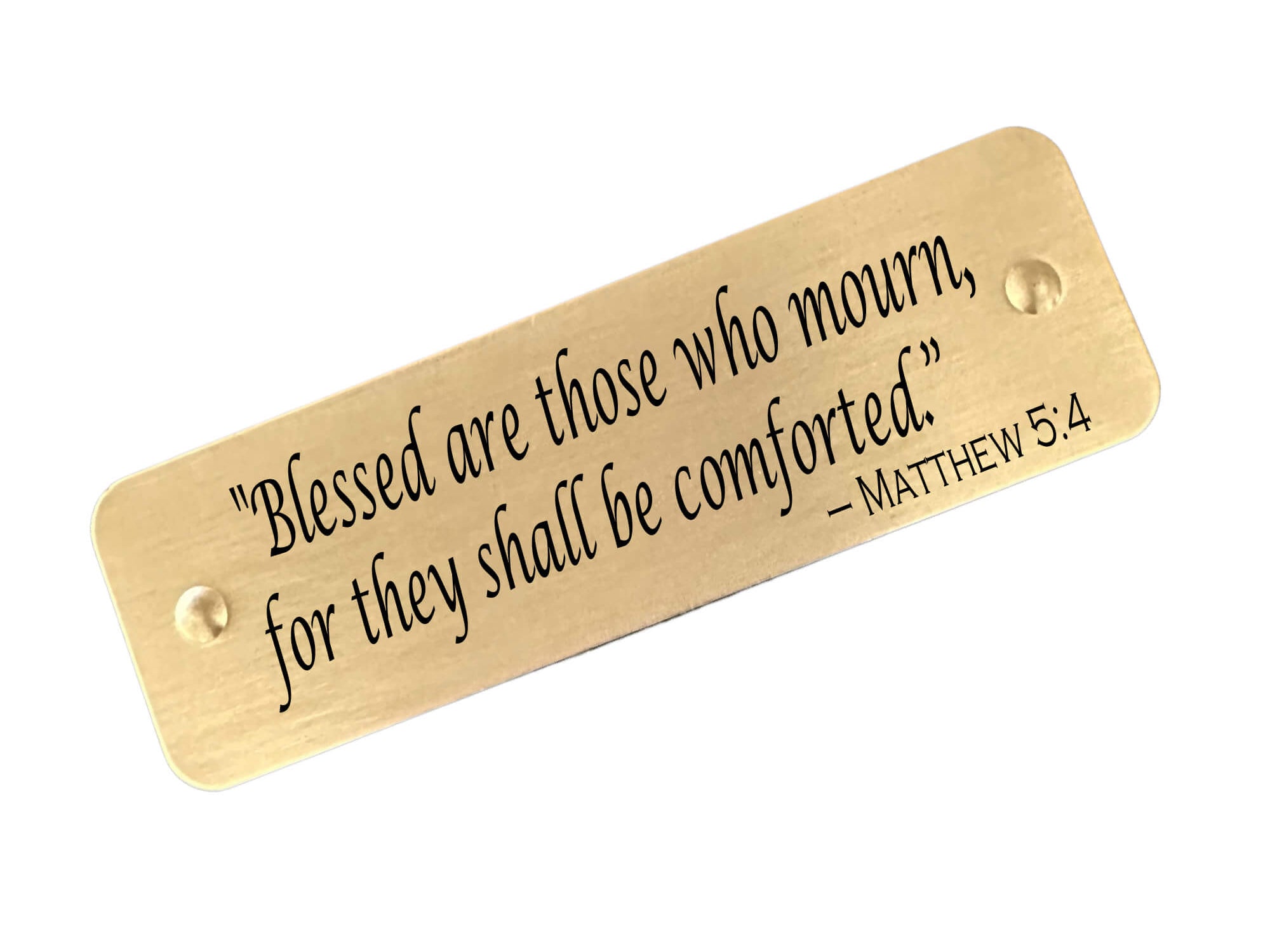 Custom engraved Bible verse plaque with Matthew 5:4 – Blessed are those who mourn