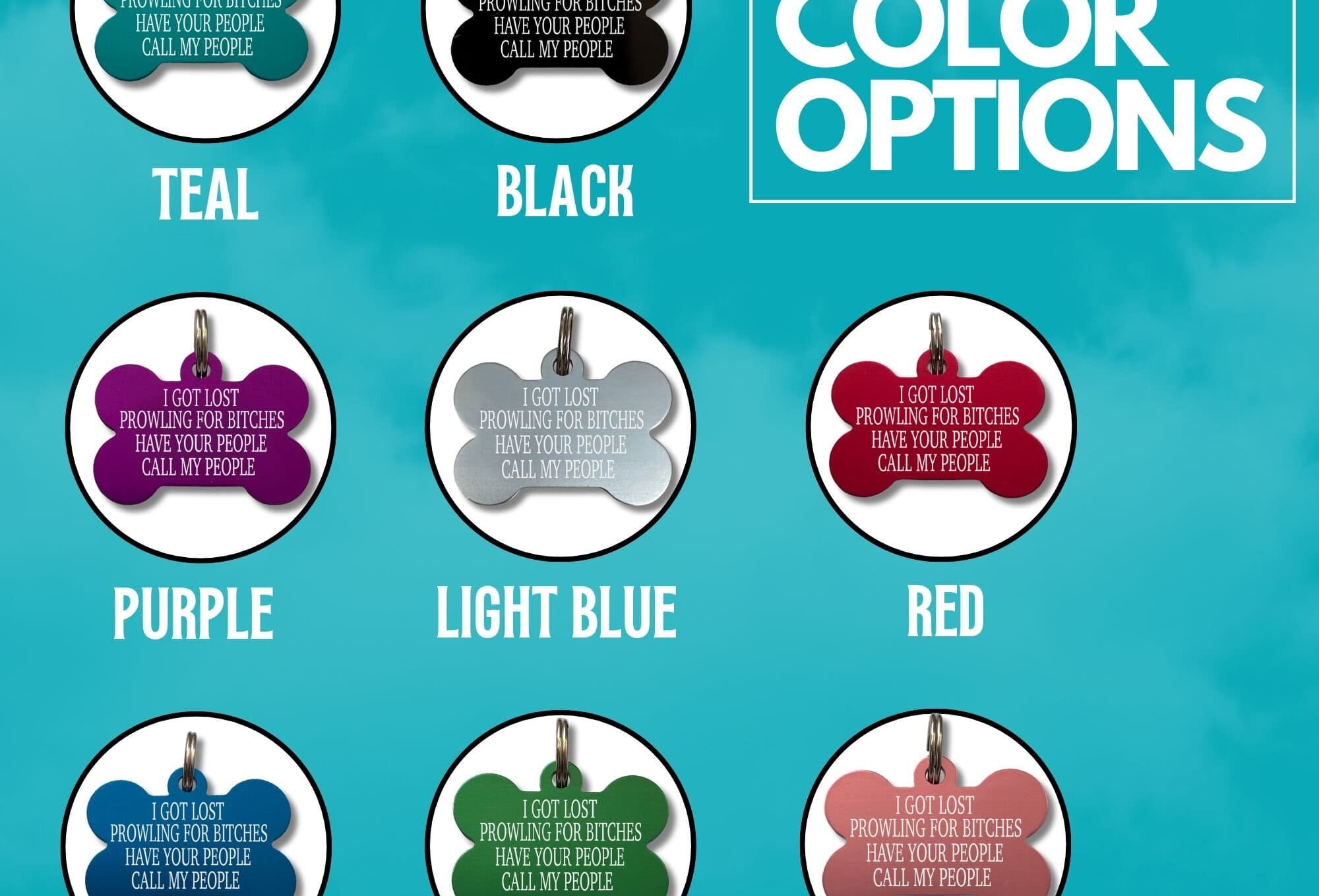 Funny custom dog name tag with Prowling for Bitches design in 8 colors
