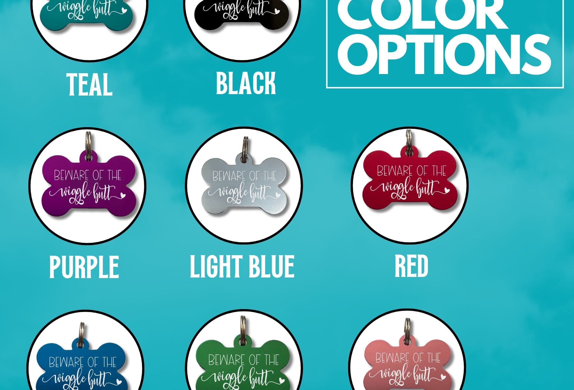 Multiple colored custom engraved "Wiggle Butt" dog tags, by Eastcoast Engraving