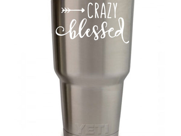 Crazy Blessed vinyl decal, 3.35 x 3.35 inch custom inspirational sticker for tumblers, cups, and laptops in 20+ colors