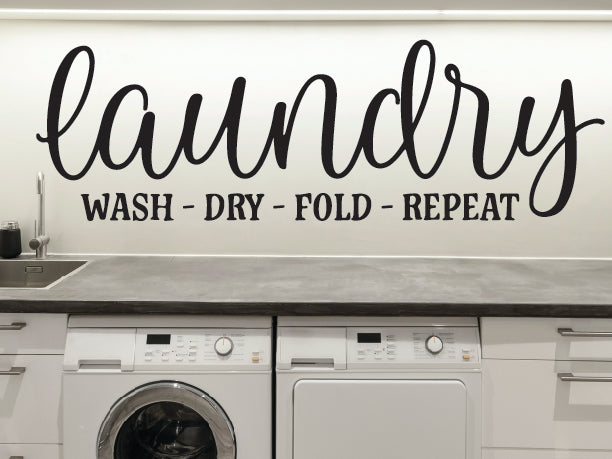Elegant Laundry Wall Decal with Wash Dry Fold Repeat in script font