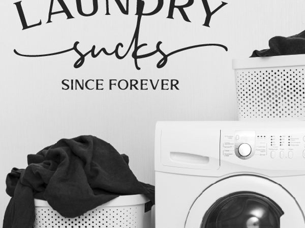 Humorous Laundry Wall Decal, easy-to-apply vinyl decor- Eastcoast Engraving