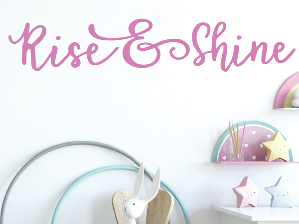 Rise and Shine Wall Decal, cheerful vinyl decor for kids rooms - Eastcoast Engraving