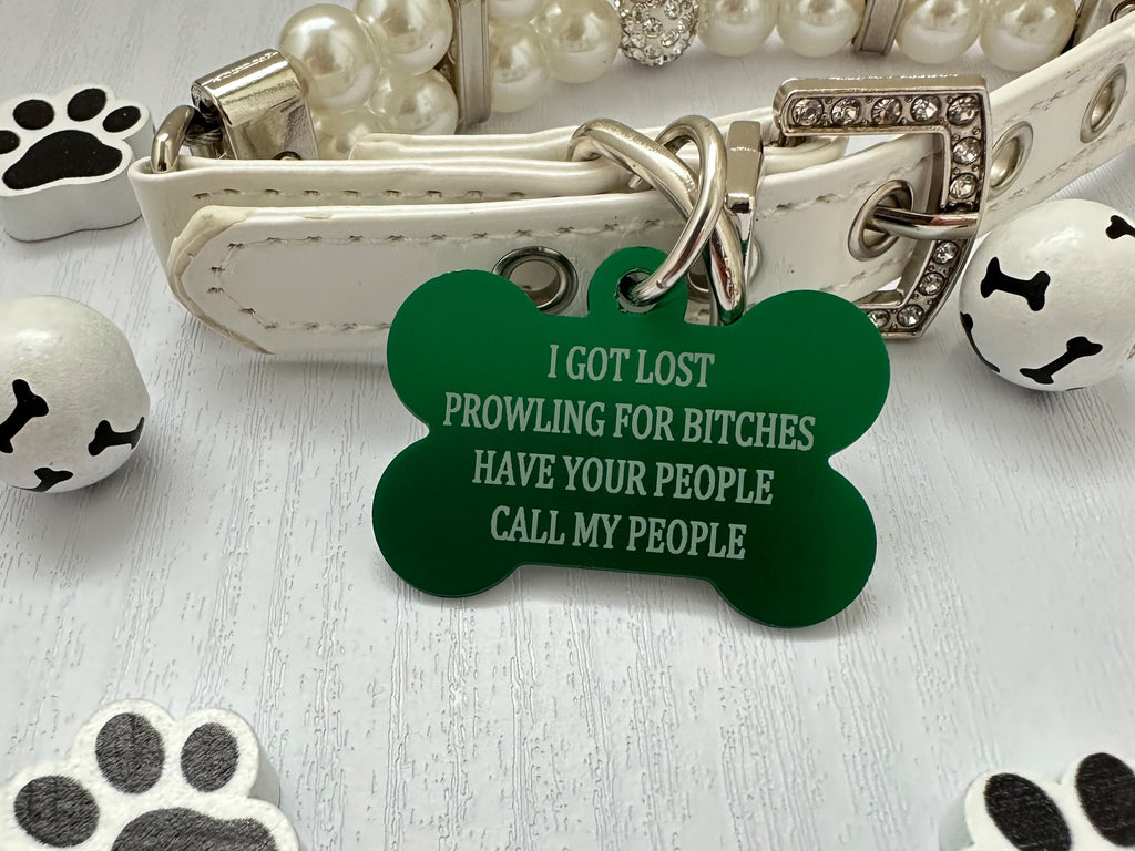 Funny Dog ID Tag: "Prowling for Bitches" Personalized Pet ID - Eastcoast Engraving