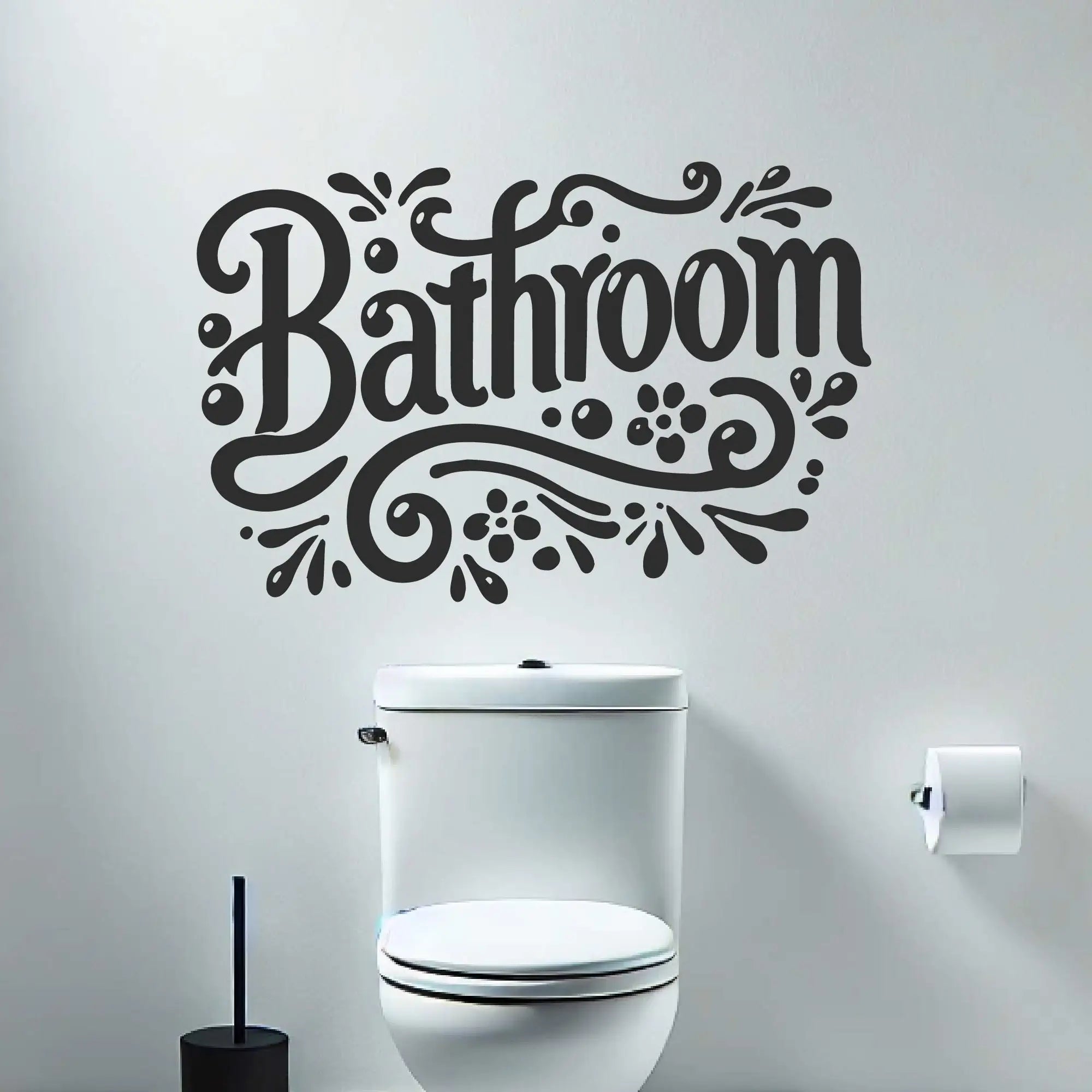Bathroom vinyl wall sticker with bold lettering installed above toilet