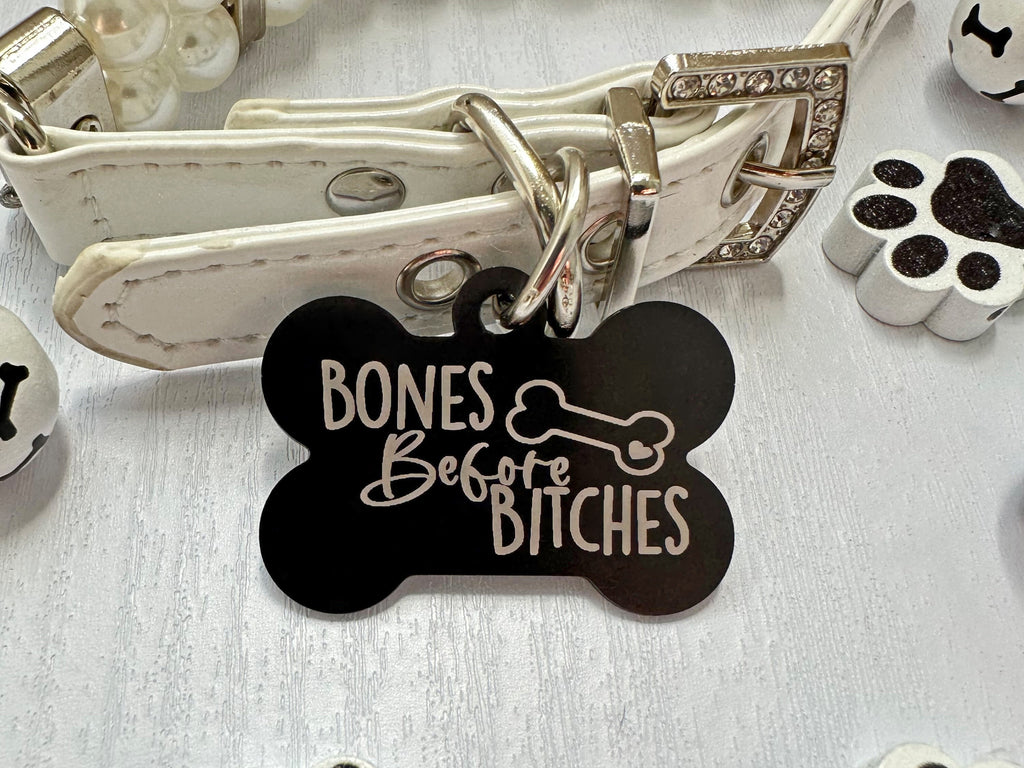 Bones Before Bitches" Engraved Dog Tag - 8 Colors - Eastcoast Engraving