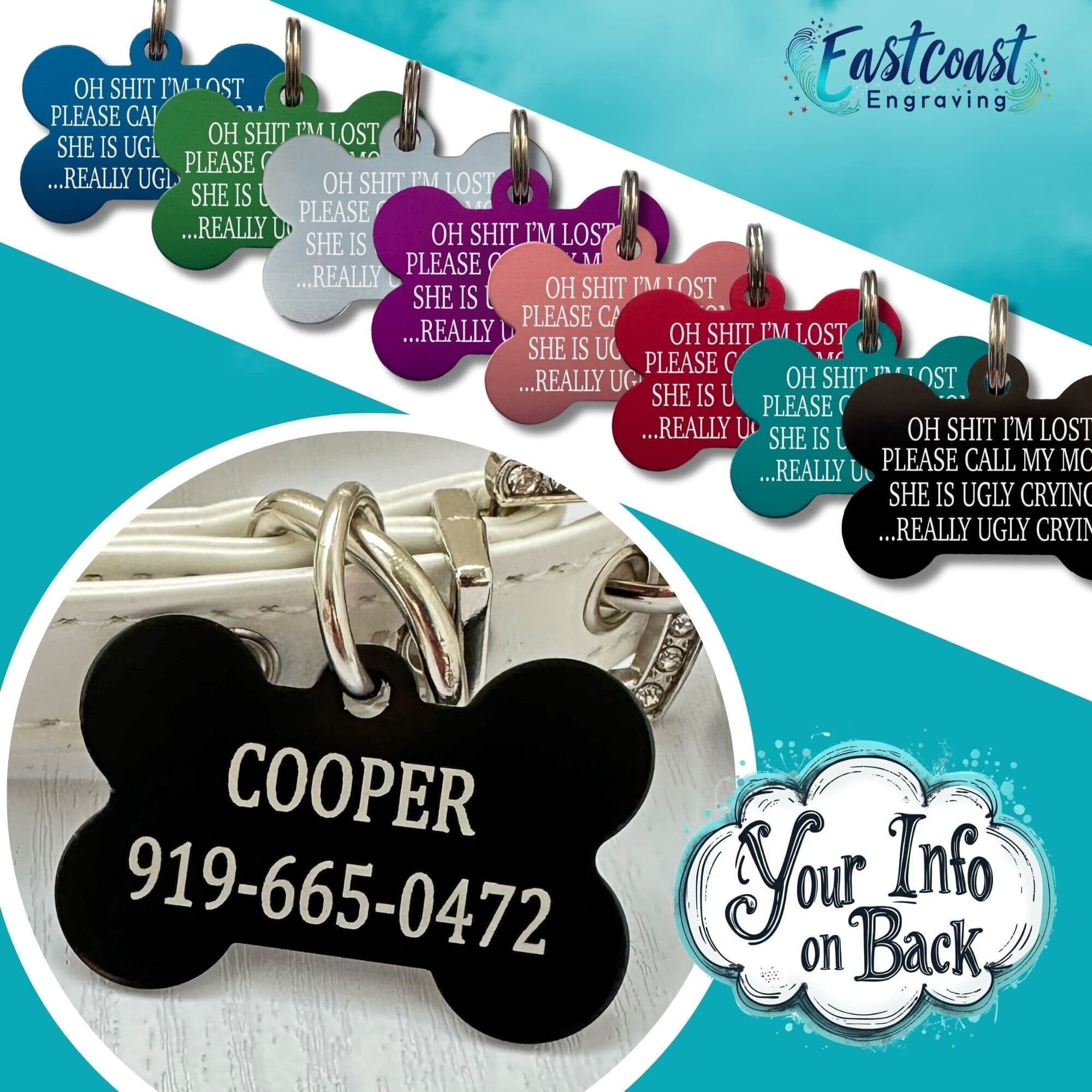 Engraved dog collar name tag - Customizable pet ID tag with 'Mom is Ugly Crying' on front