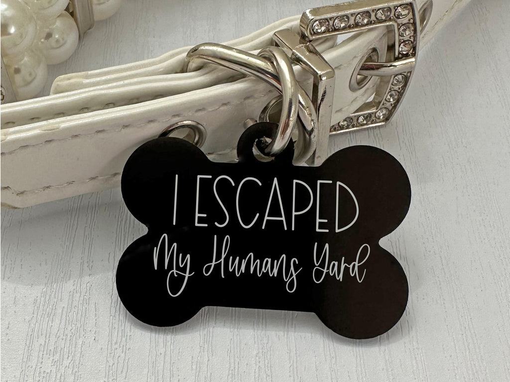 Humorous 'I Escaped' Dog ID Tag - Personalized Pet Safety Accessory - Eastcoast Engraving