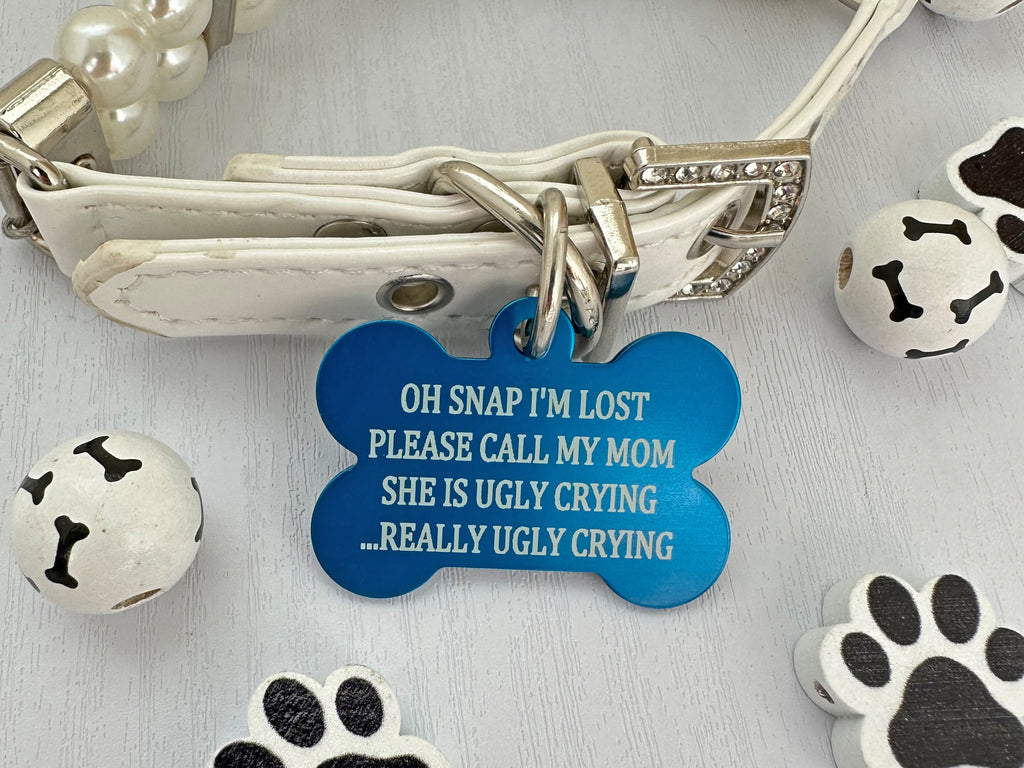 Cute Pet ID Tag - Oh Snap Ugly Crying Funny Dog Tags For Dogs - Eastcoast Engraving