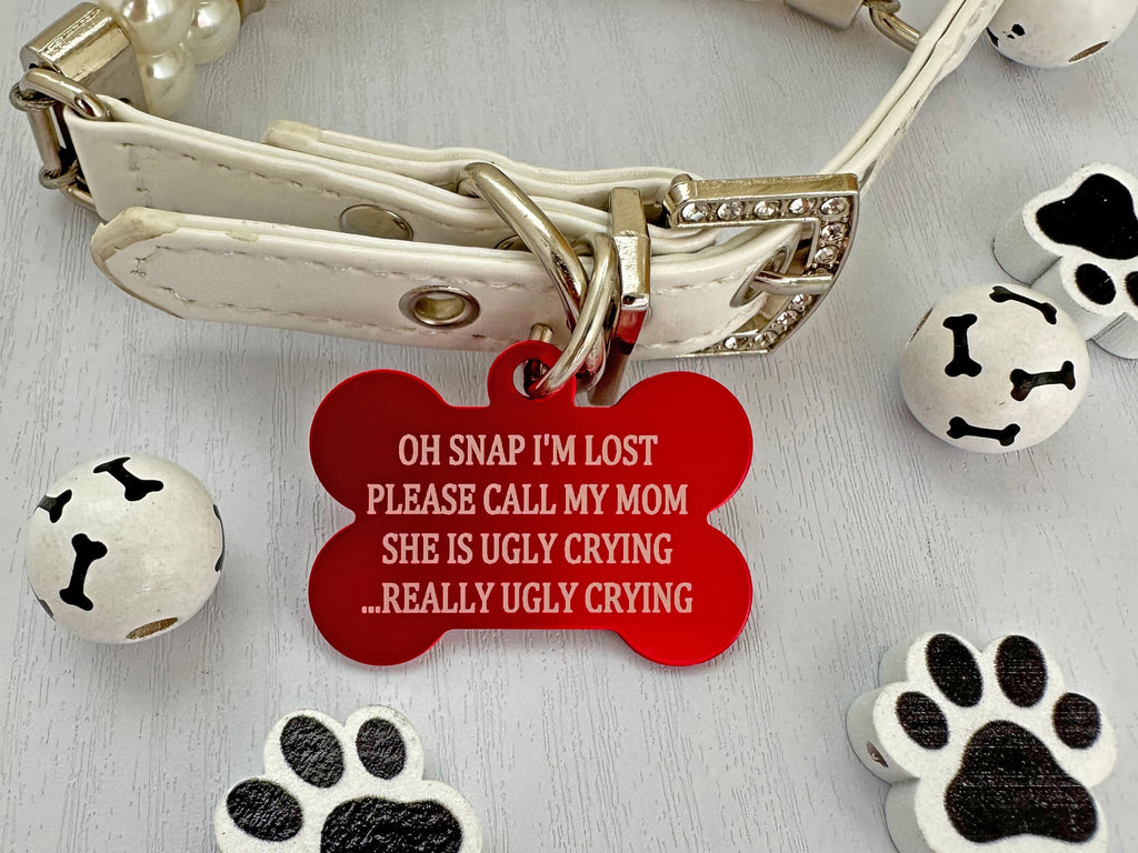 Cute Pet ID Tag - Oh Snap Ugly Crying Funny Dog Tags For Dogs - Eastcoast Engraving