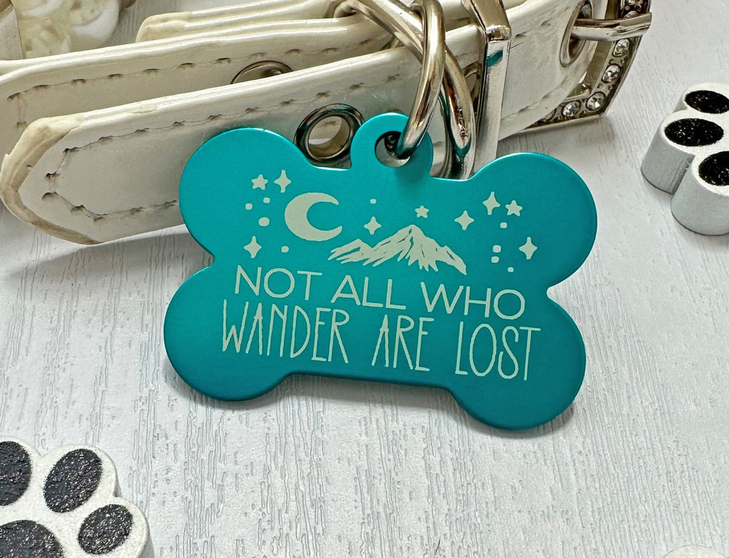 Funny Dog ID Tag: "Not All Who Wander Are Lost" Mountain view - Eastcoast Engraving